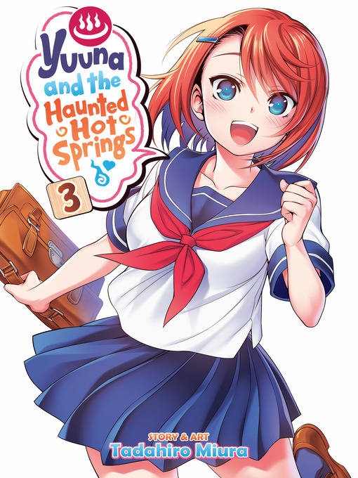 Cover image for Yuuna and the Haunted Hot Springs, Volume 3
